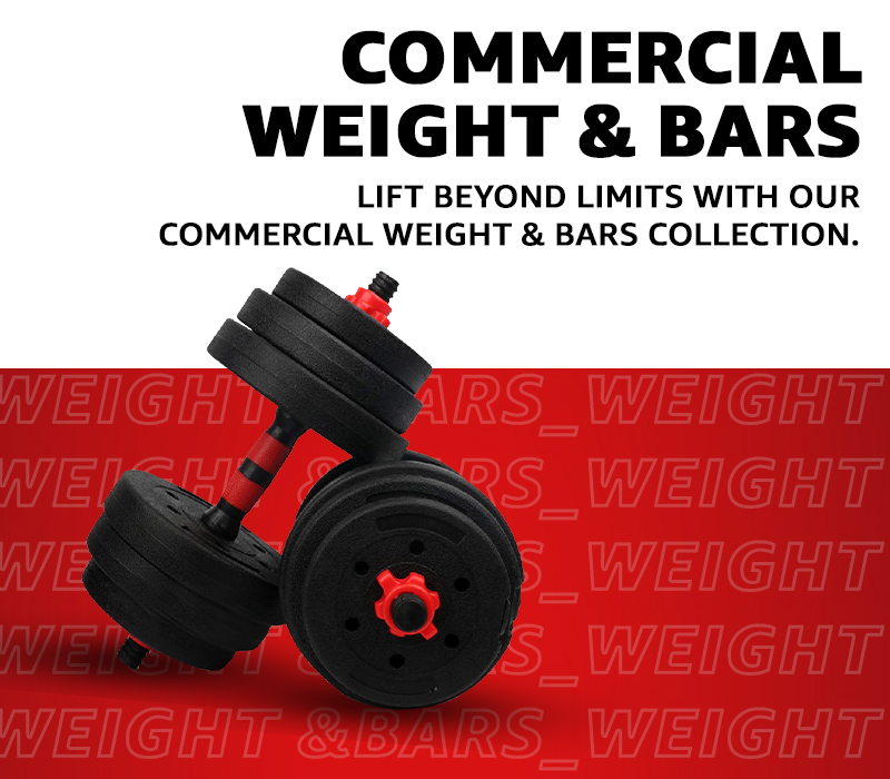 COMMERCIAL WEIGHT & BARS